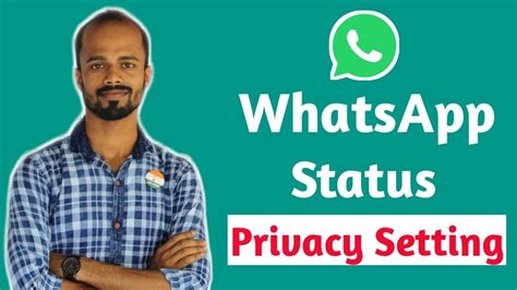 Whatsapp Status Privacy Setting Change Whatsapp Status Setting To