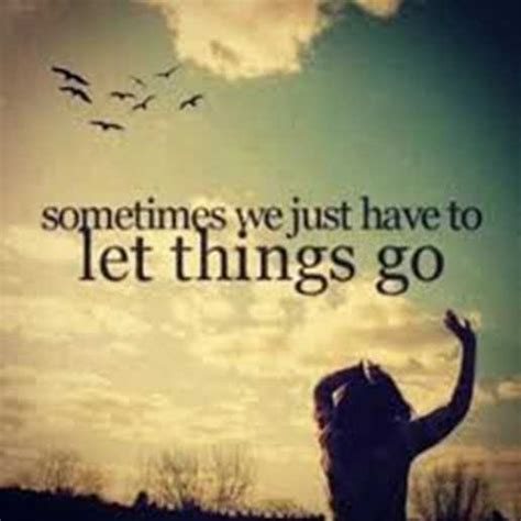 Let Things Go Inspirational Life Quotes Boom Sumo