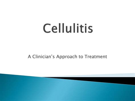 Ppt Cellulitis Powerpoint Presentation Free Download Id3209988