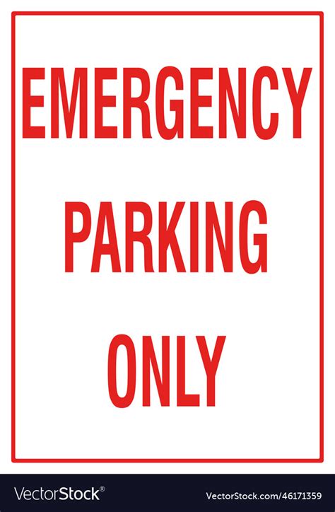 Emergency Parking Only Royalty Free Vector Image