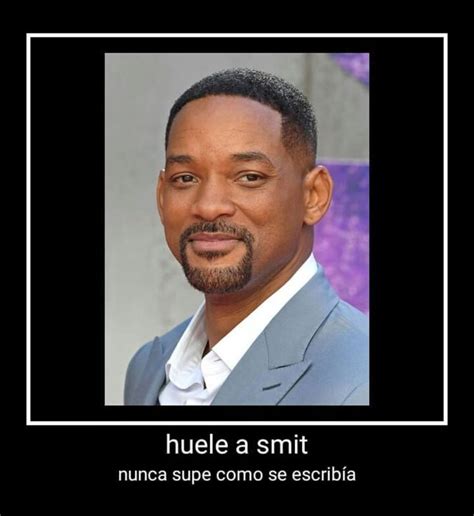 Nunca Supe Como Se Escribía Memes Will Smith Wattpad