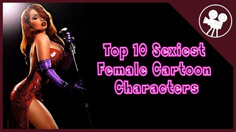top 10 sexiest female cartoon characters non comic book youtube