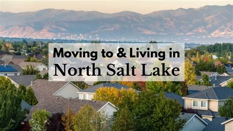 Moving To North Salt Lake Ut 2023 Complete Living In North Salt