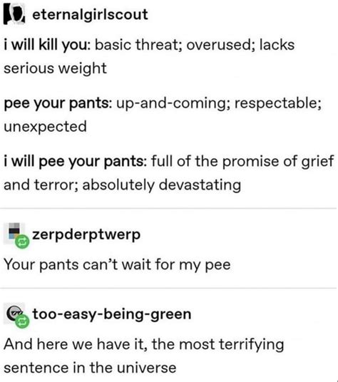 Back Off Or I’ll Pee Your Pants 9gag