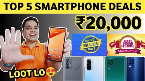 Top 5 Best Smartphone Deals Under ₹20000 In Flipkart Big Billion Day