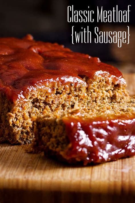 classic meatloaf  sausage recipe sausage meatloaf classic meatloaf sweet italian