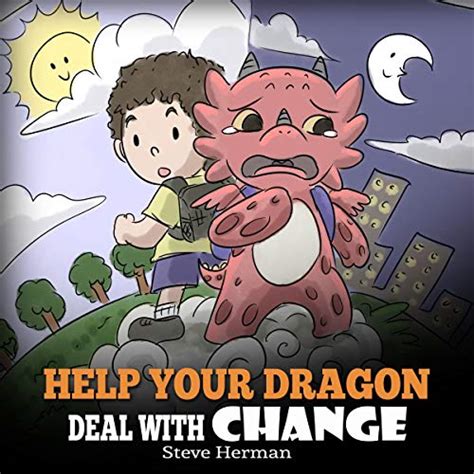Help Your Dragon Deal With Change Train Your Dragon To Handle