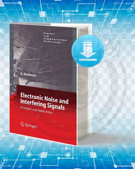 Download Electronic Noise and Interfering Signals ...