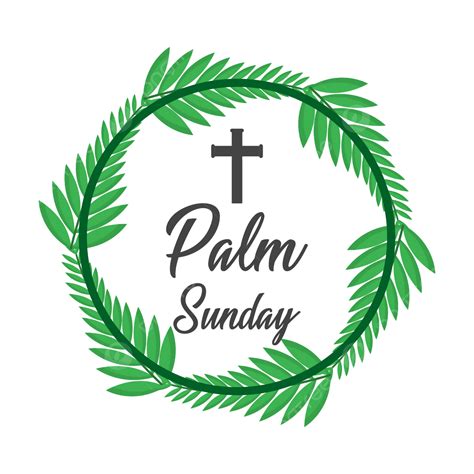 Palm Sunday Vector Hd Png Images Vector Palm Sunday Design Sunday 28