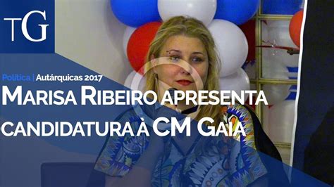 Marisa Ribeiro Apresenta Candidatura Cm Gaia Youtube