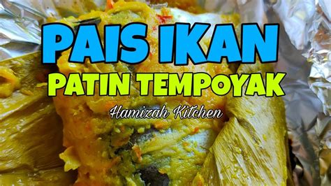 Patin masak tempoyak original resepi temerloh mari. Resepi Pais Ikan Patin Tempoyak Sedap Dan Simple Sehingga ...