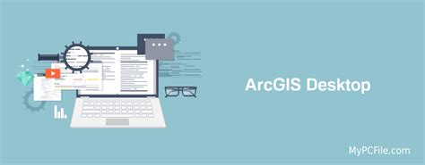 Arcgis Desktop Overview And Associated File Types Mypcfile