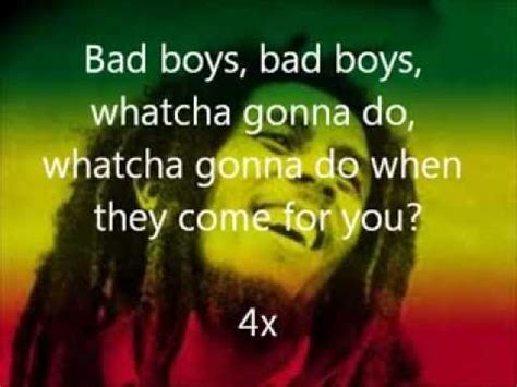 Playlists featuring rock, bad boy, and punk music. Bob Marley Bad Boys Lyrics - YouTube