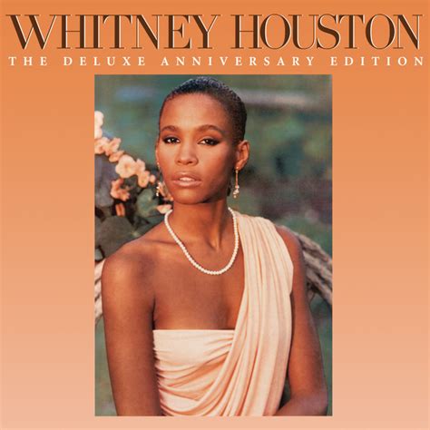 Whitney Houston The Deluxe Anniversary Edition Album By Whitney Houston Spotify