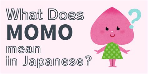 43 Meanings Of Momo In Japanese Its Not Only For Peach