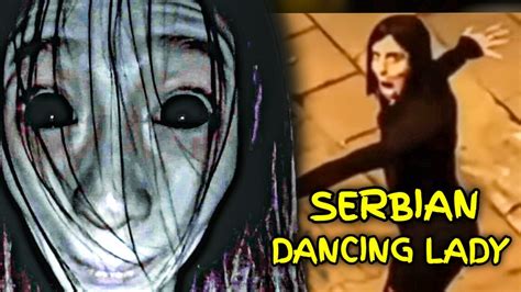 Real Serbian Dancing Lady Story From 1998 Horrifying Story Of A Lady Who Takes Your Soul Youtube