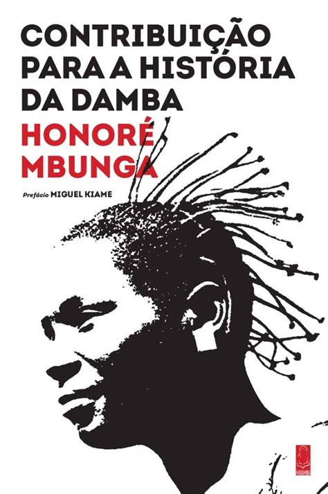 Contribuição Para A História Da Damba Honoré Mbunga Angola