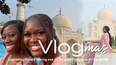 A Day At The Iconic Taj Mahal Vlogmas With Sugar 3 YouTube