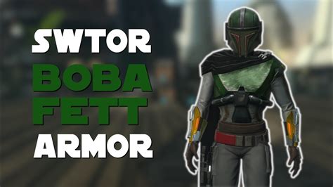 Boba Fett Swtor Bounty Hunter Armor Swtor Fashion Guide Youtube