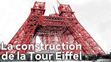 La Construction De La Tour Eiffel Youtube