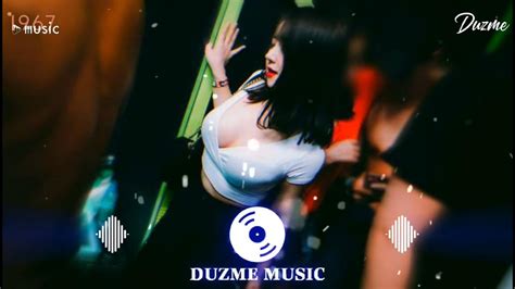 Khoái Khoái Chảy Nước Miếng Remix Duzme Remix Nhạc Remix Hot Trend Tik Tok Gây Nghiện