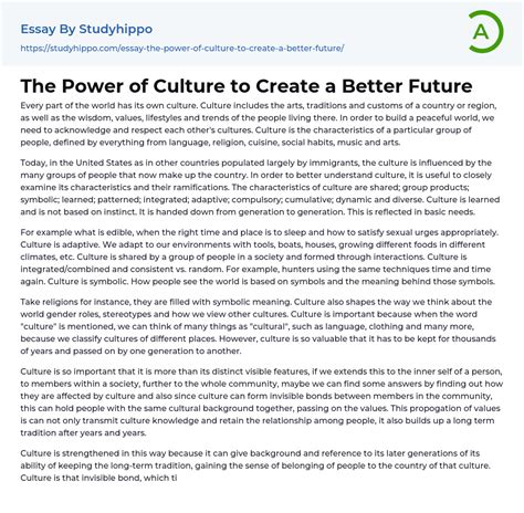 The Power Of Culture To Create A Better Future Essay Example