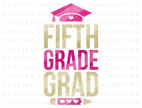 Fifth Grade Graduation Svg Fifth Grade Grad Svg 5th Grade Grad Etsy
