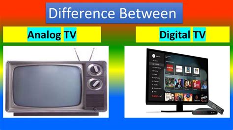 Difference Between Analog Tv And Digital Tv Youtube