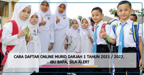 Tamat tahun 6 sekolah rendah. Cara Daftar Online Murid Darjah 1 Tahun 2021 / 2022. Ibu ...