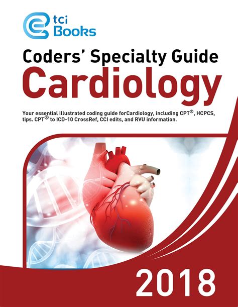 Coders Specialty Guide 2018 Cardiology Cardiothoracic Surgery By