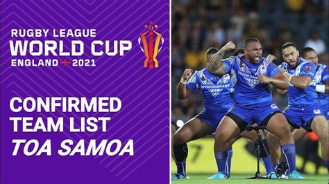 toa samoa rugby league world cup squad 2021 youtube