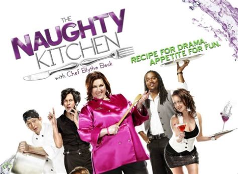 Naughty Kitchen Tv Show Air Dates Track Episodes Next Episode