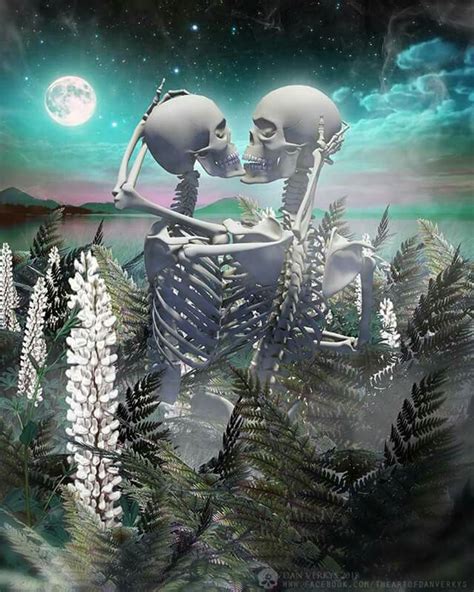 Romantic Skulls Skeleton Art Skeleton Love Art Of Dan