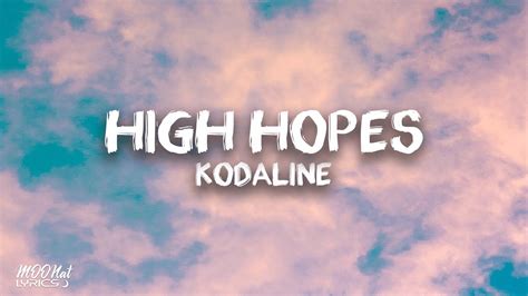Kodaline High Hopes Lyrics Youtube