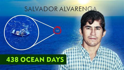 Salvador Alvarenga 438 Ocean Days YouTube