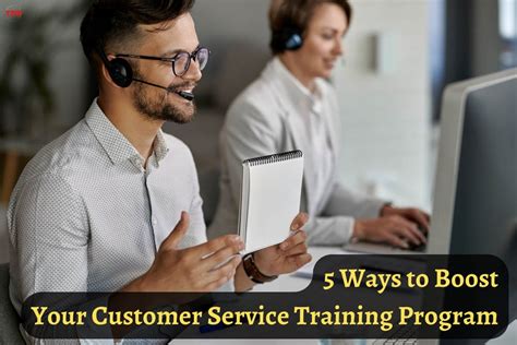 Best 5 Ways To Boost Your Customer Service Training Program The