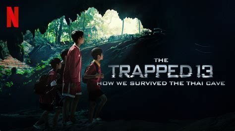 The Trapped 13 How We Survived The Thai Cave 2022 Netflix Flixable