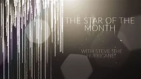 Star Of The Month November 2017 Youtube