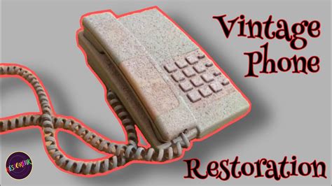 Vintage Phone Restoration Youtube