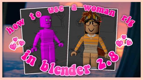 How To Use The Woman Rig In Blender 2 8 Roblox Blender 2 8 Woman