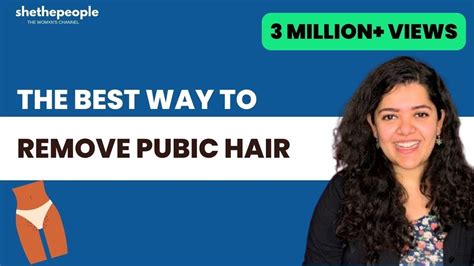 Best Way To Remove Pubic Hair Dr Tanaya Explains Pubic Area