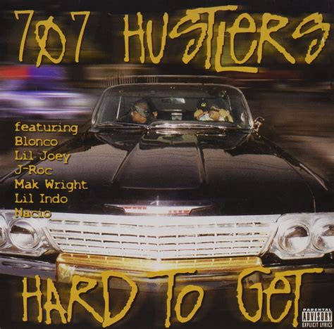 Hard To Get 707 Hustlers Music