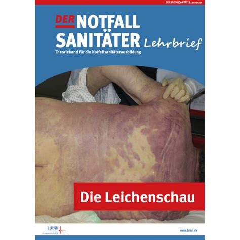 Preložiť slovo „innere leichenschau z nemčiny do slovenčiny. Der Notfallsanitäter Lehrbrief | Die Leichenschau - LUHRI ...