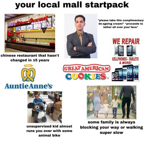 Your Local Mall Starterpack Rstarterpacks Starter Packs Know