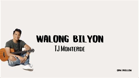 Tj Monterde Walong Bilyon Lyrics Youtube