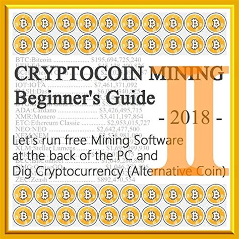 Cryptocoin Mining Beginners Guide 2 Ii 2018 』12steps