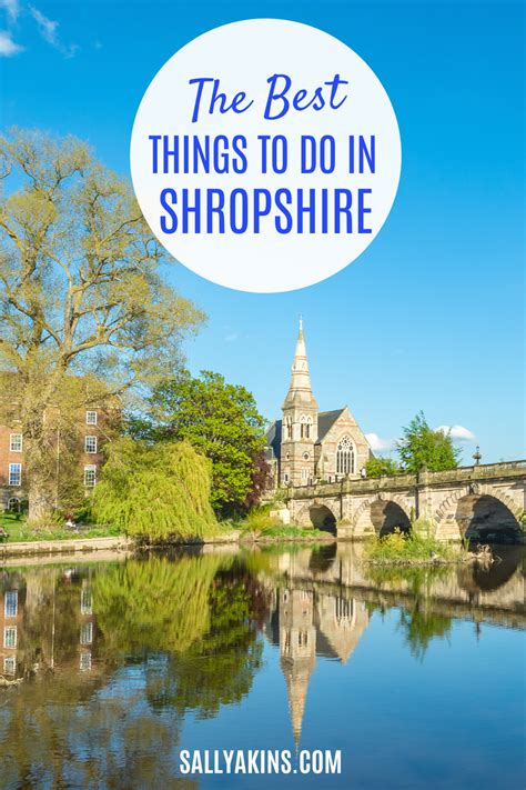 50 Of The Best Things To Do In Shropshire In 2023 Artofit