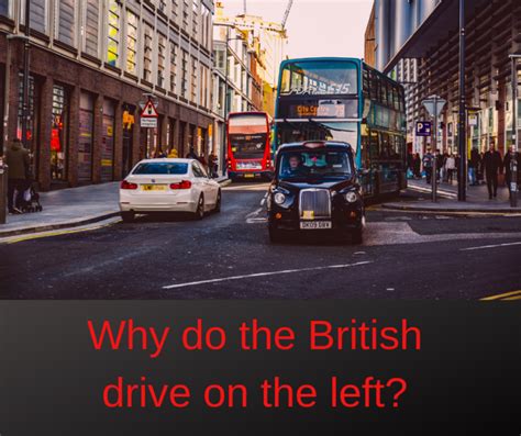 Why Do The British Drive On The Left Airc265