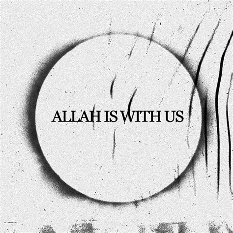 allah is with us