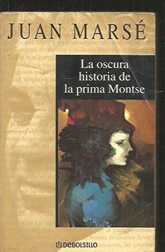La Oscura Historia De La Prima Montse Marse Juan Iberlibro